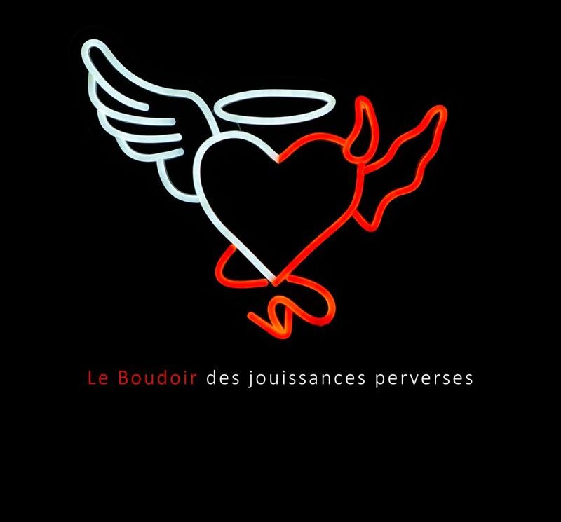 Le Boudoir des Jouissances Perverses